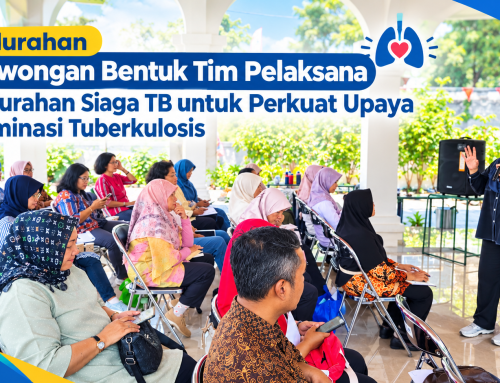 Kelurahan Gowongan Bentuk Tim Pelaksana Kelurahan Siaga TB untuk Perkuat Upaya  Eliminasi Tuberkulosis
